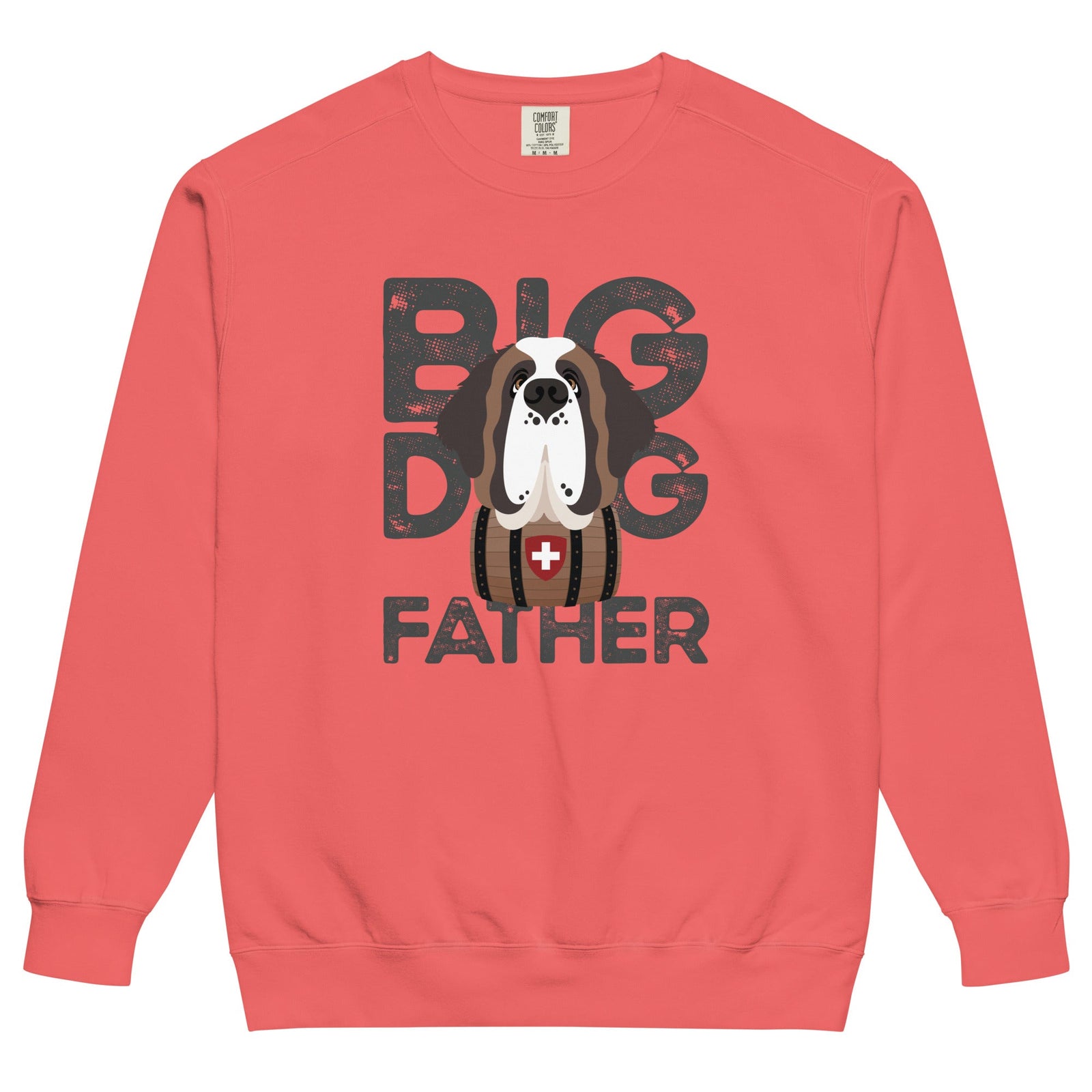 Big Dog Father Saint Bernard Comfort Colors® Sweatshirt - Lucy + Norman