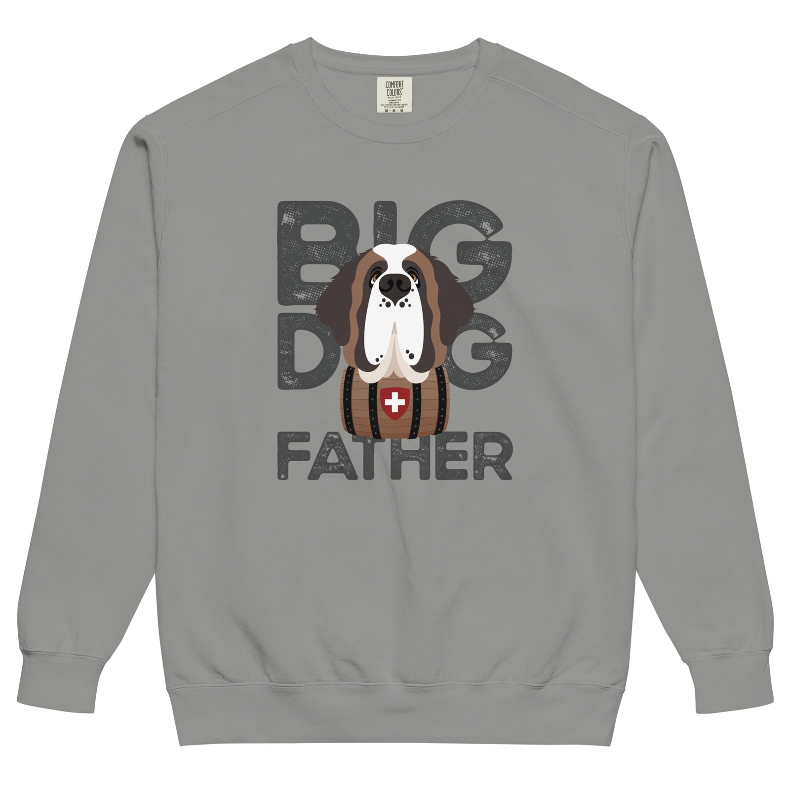 Big Dog Father Saint Bernard Comfort Colors® Sweatshirt - Lucy + Norman