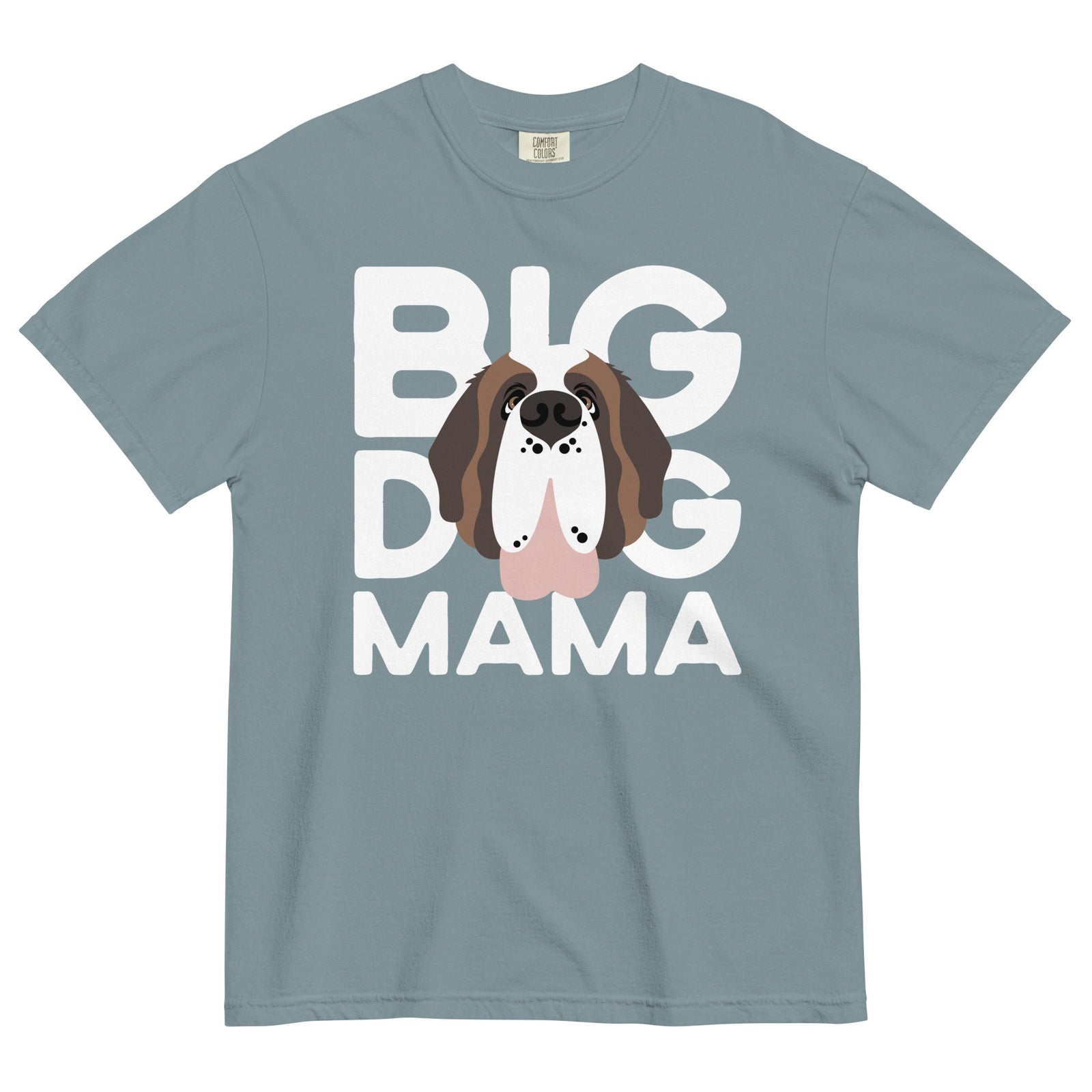 Big Dog Mama Comfort Colors Mid Tones T-Shirt - Lucy + Norman