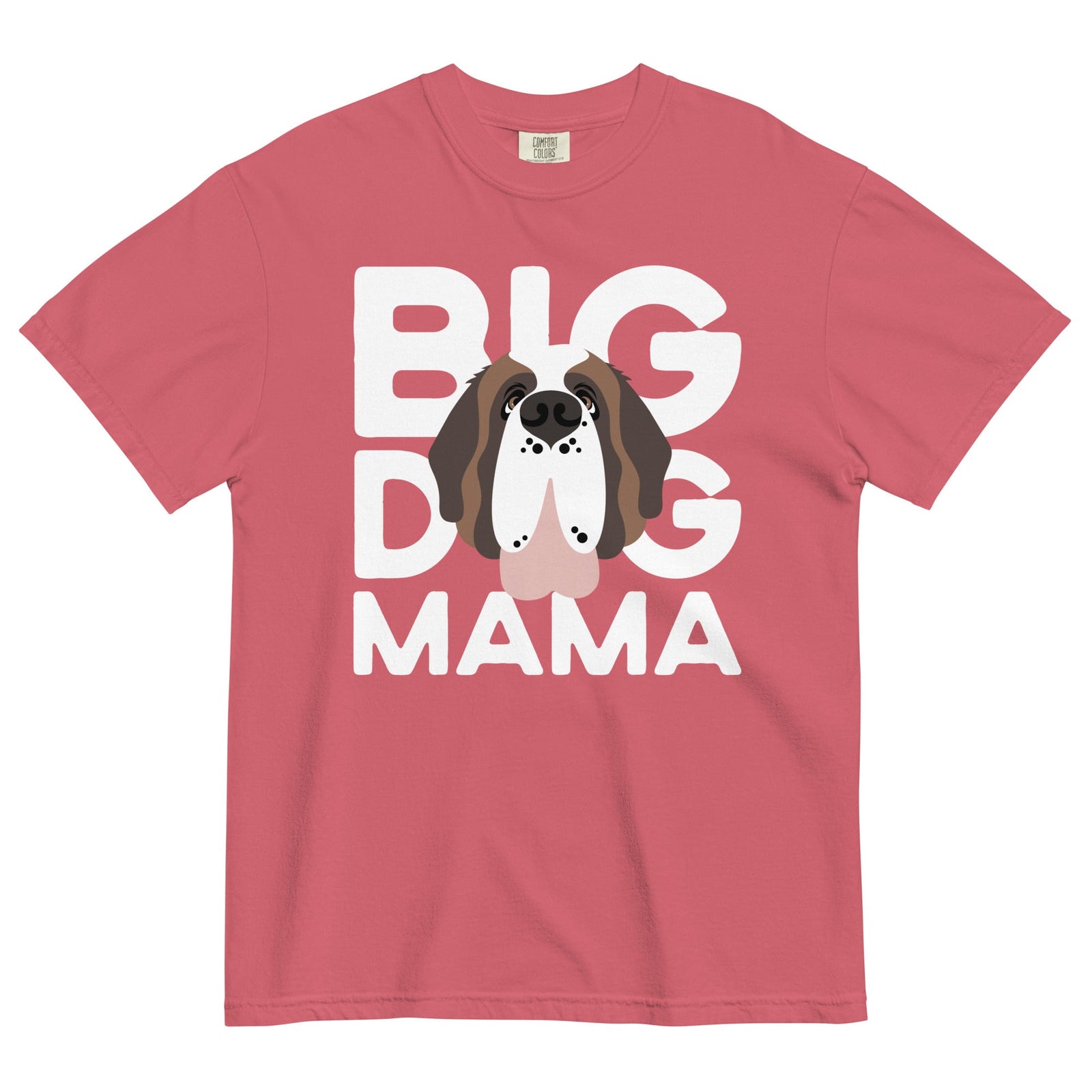 Big Dog Mama Comfort Colors Mid Tones T-Shirt - Lucy + Norman