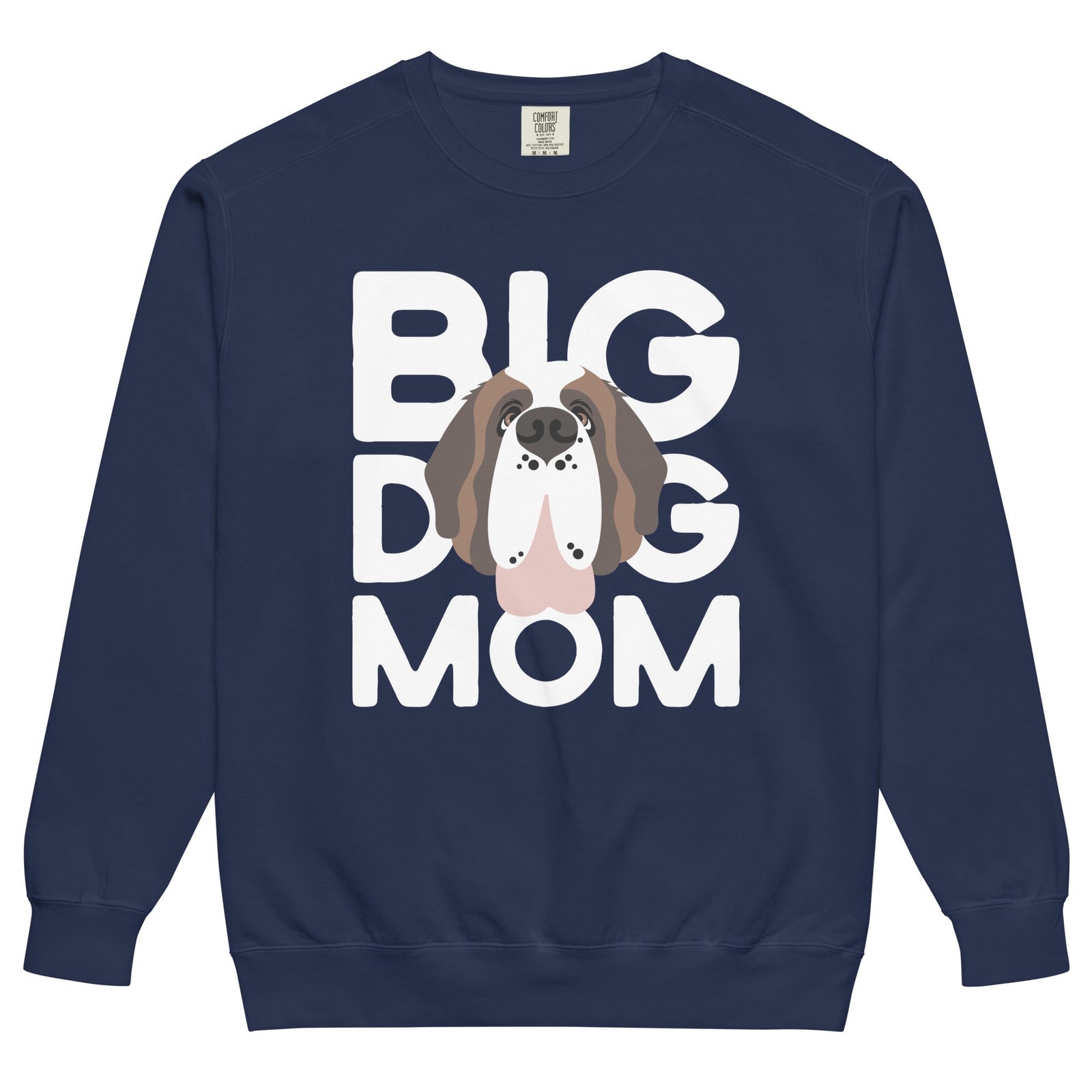 Big Dog Mom Comfort Colors Sweatshirt - Lucy + Norman