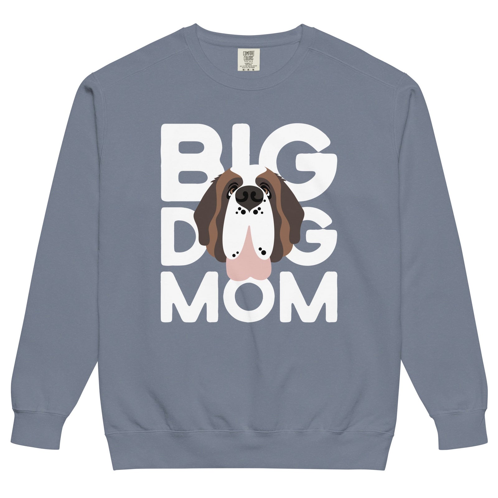 Big Dog Mom Comfort Colors Sweatshirt - Lucy + Norman