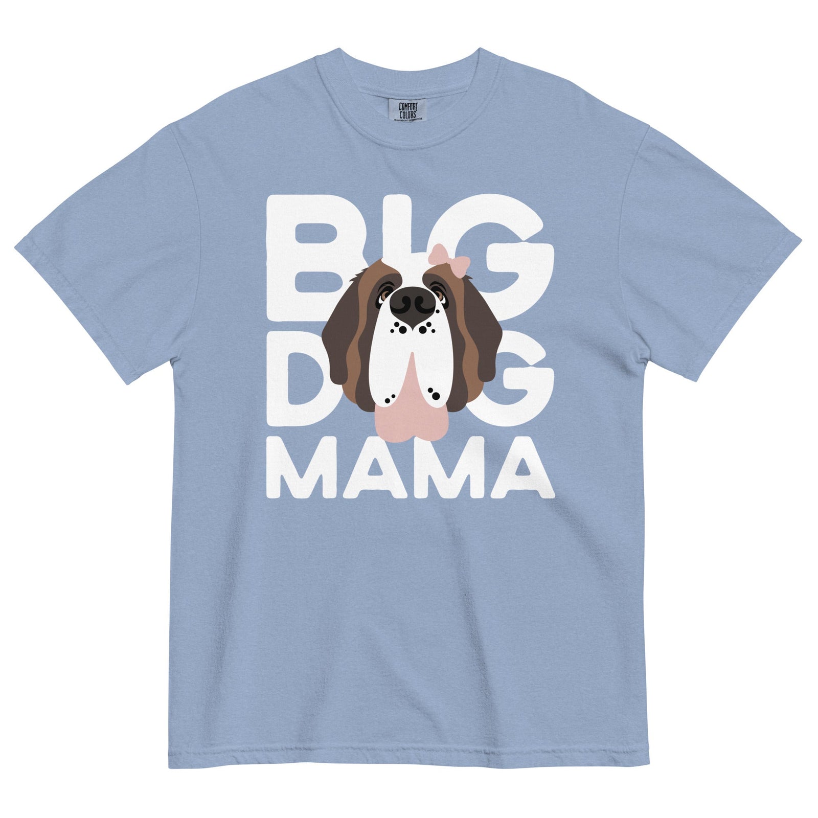 Female Big Dog Mama Comfort Colors Light Tones T-Shirt - Lucy + Norman
