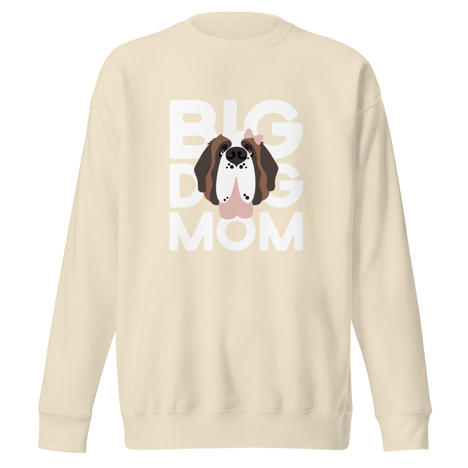 Female Big Dog Mom Saint Bernard Sweatshirt