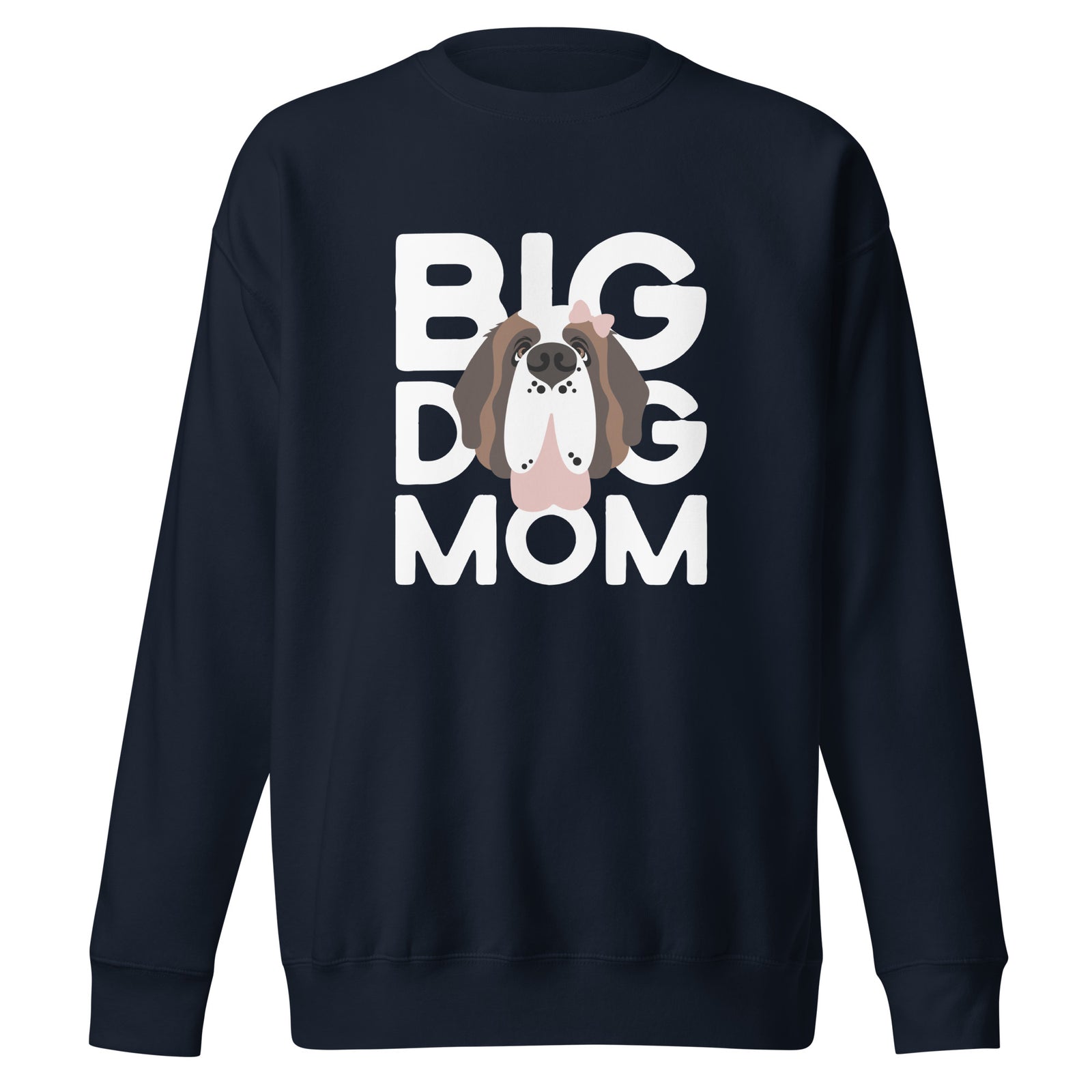 Female Big Dog Mom Saint Bernard Sweatshirt