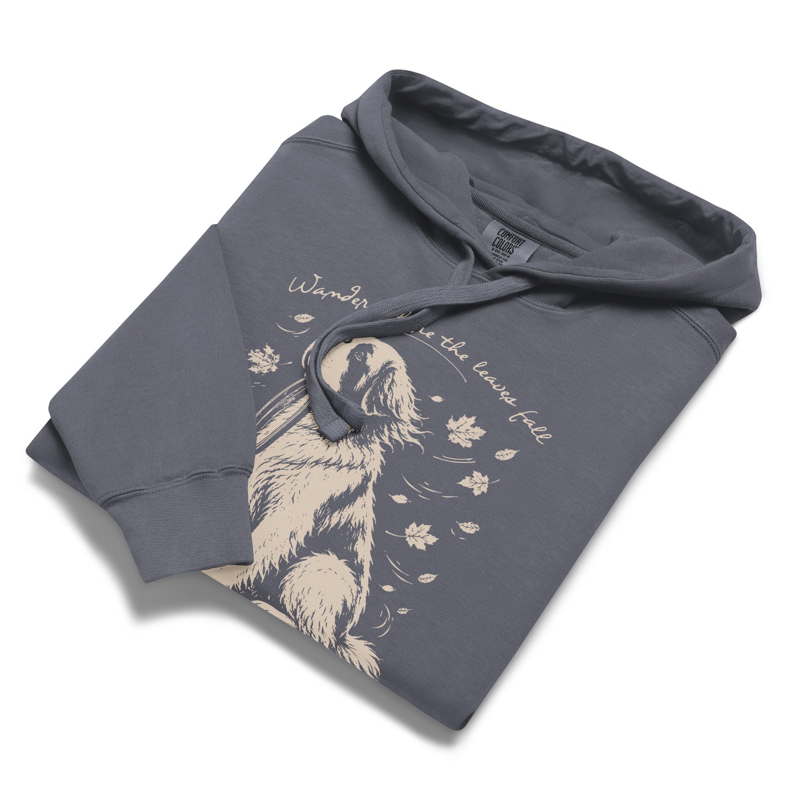 Wander Where the Leaves Fall Comfort Colors® Hoodie