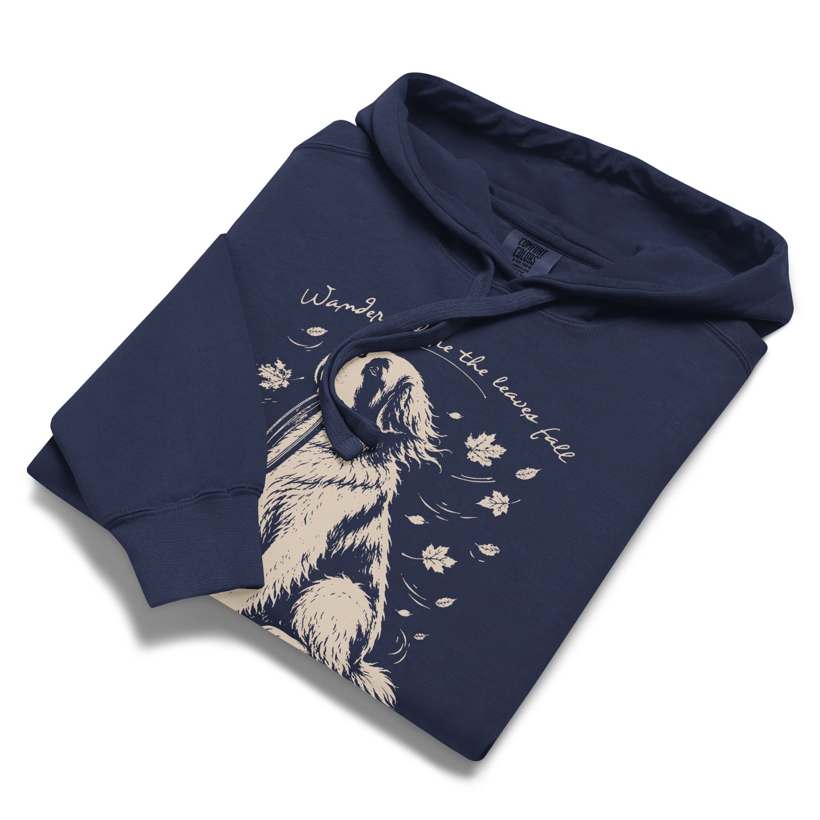 Wander Where the Leaves Fall Comfort Colors® Hoodie
