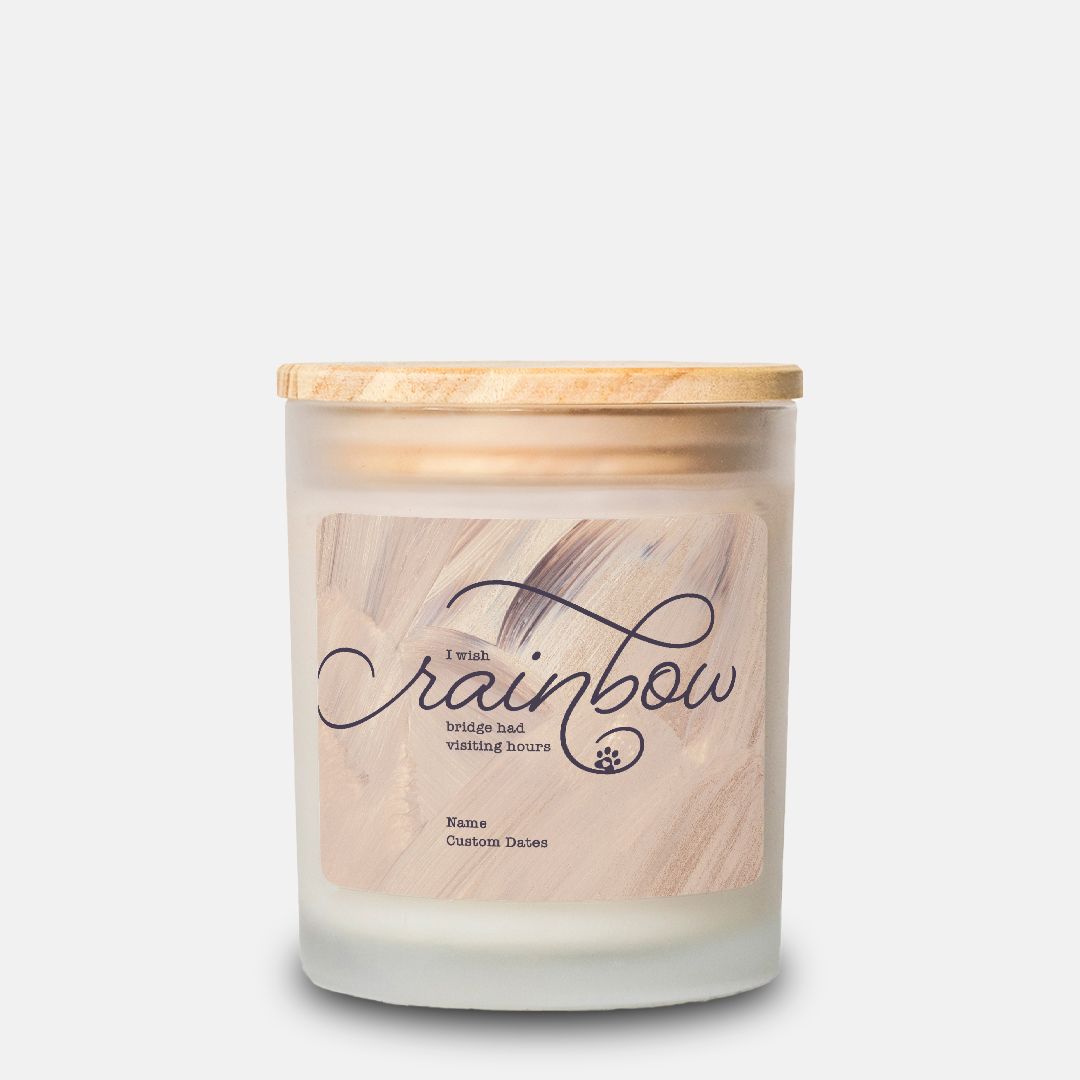 I Wish Rainbow Bridge Had Visiting Hours Dog Memorial Candle