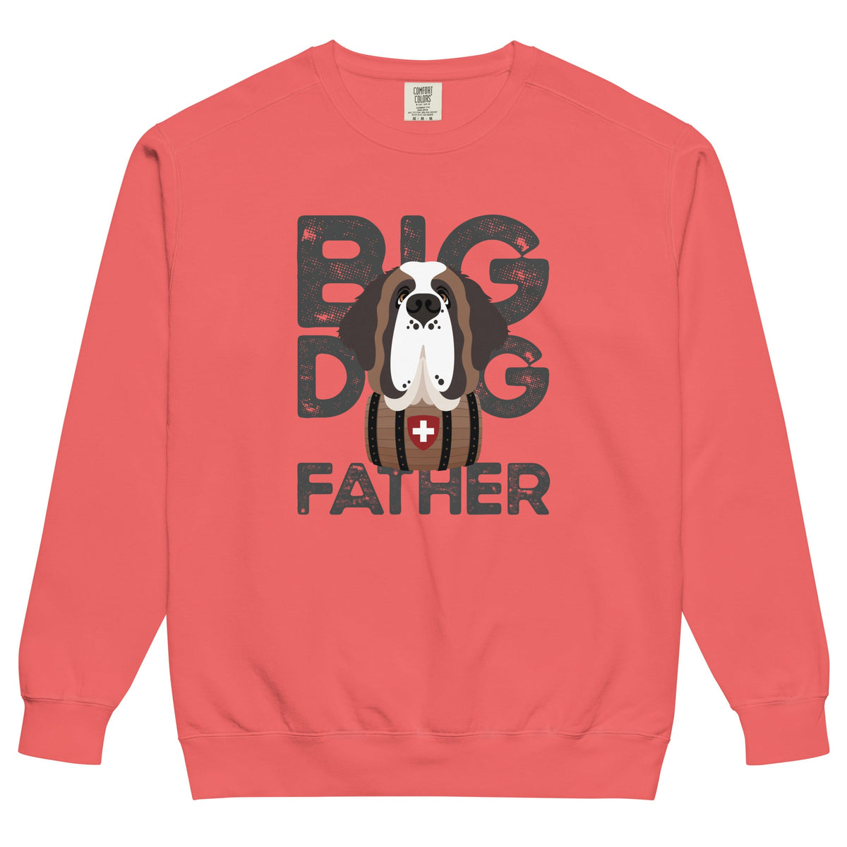 Big Dog Father Saint Bernard Comfort Colors® Sweatshirt - Lucy + Norman