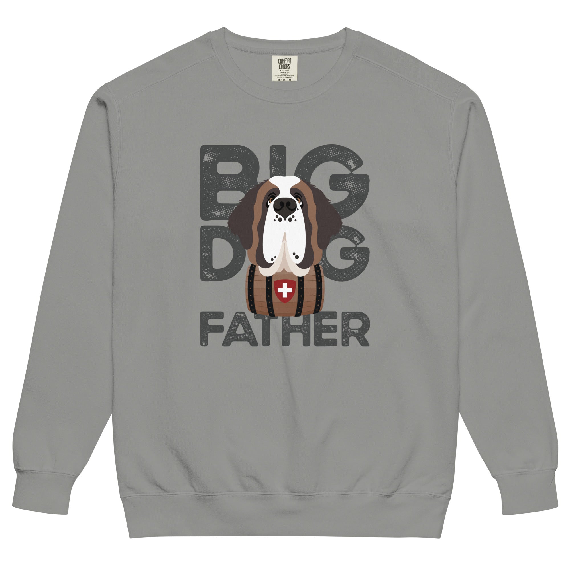 Big Dog Father Saint Bernard Comfort Colors® Sweatshirt - Lucy + Norman