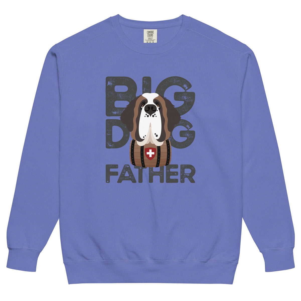 Big Dog Father Saint Bernard Comfort Colors® Sweatshirt - Lucy + Norman