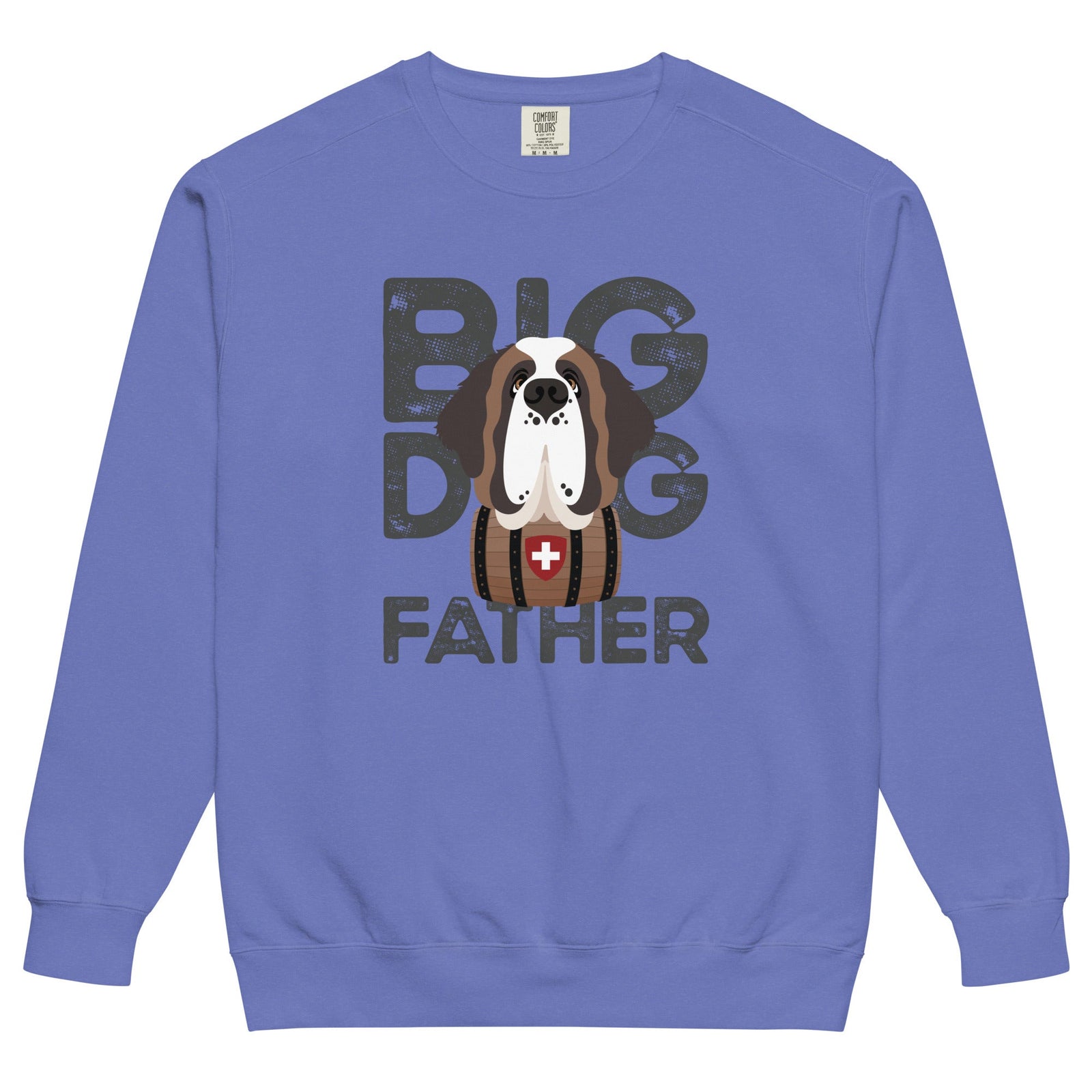 Big Dog Father Saint Bernard Comfort Colors® Sweatshirt - Lucy + Norman