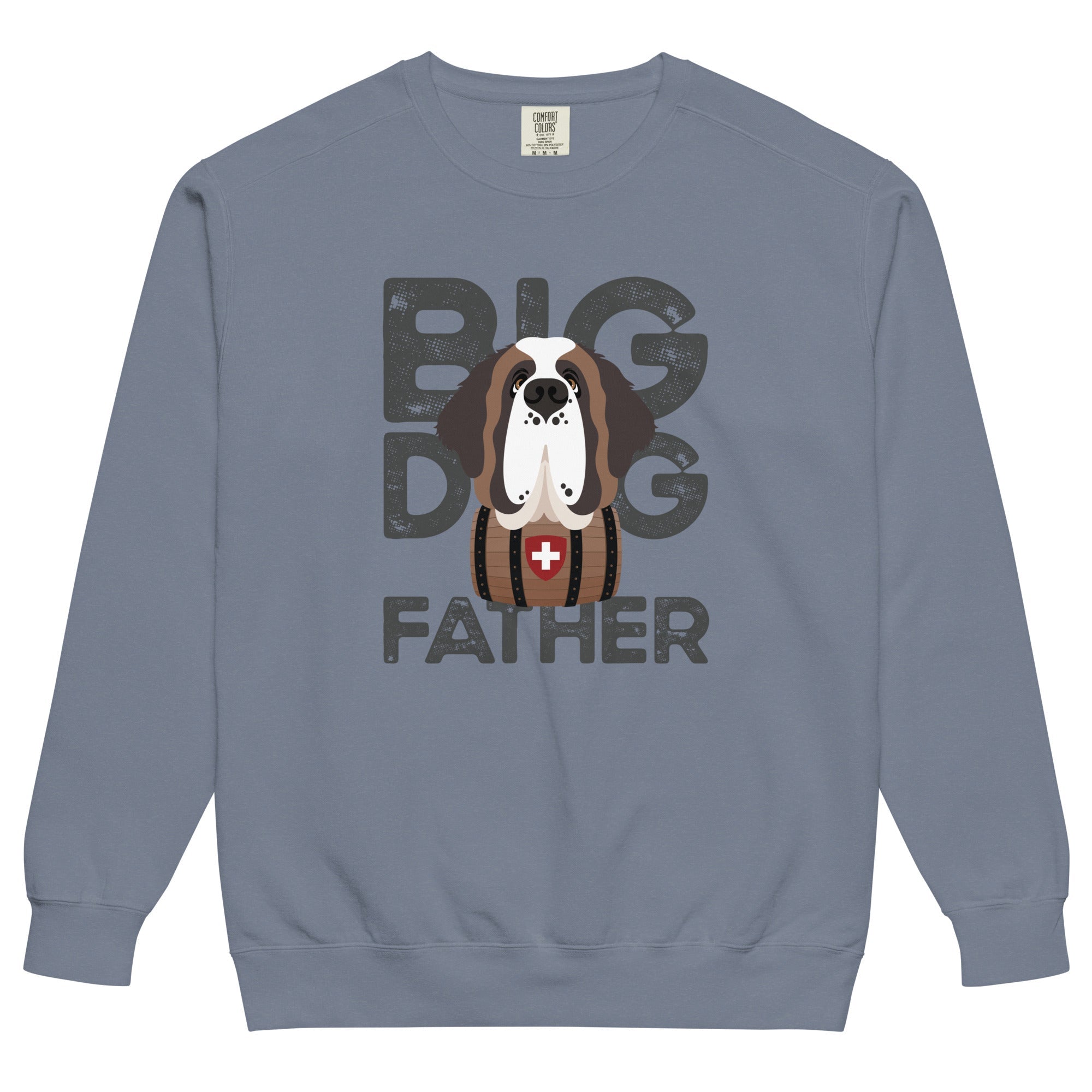 Big Dog Father Saint Bernard Comfort Colors® Sweatshirt - Lucy + Norman