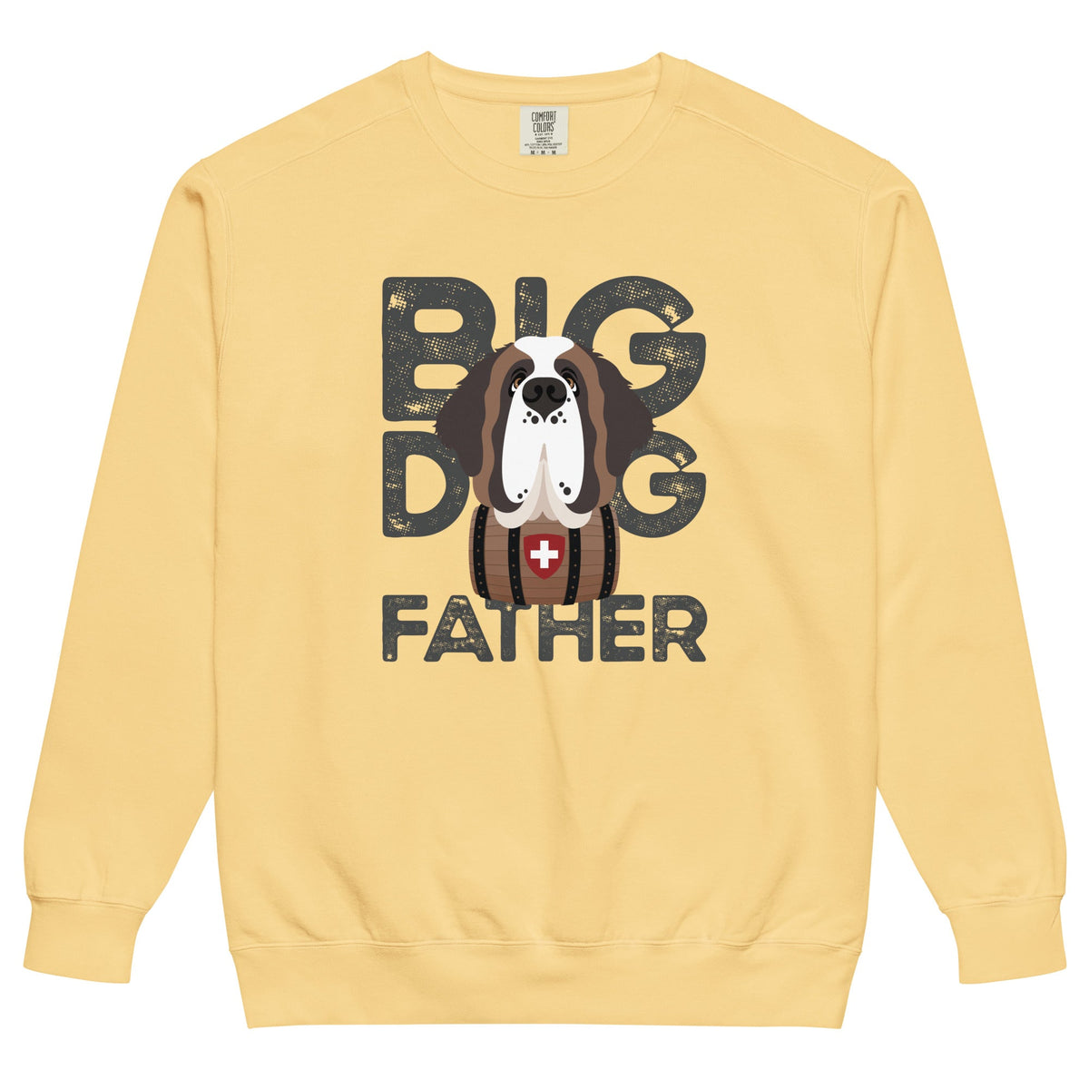 Big Dog Father Saint Bernard Comfort Colors® Sweatshirt - Lucy + Norman