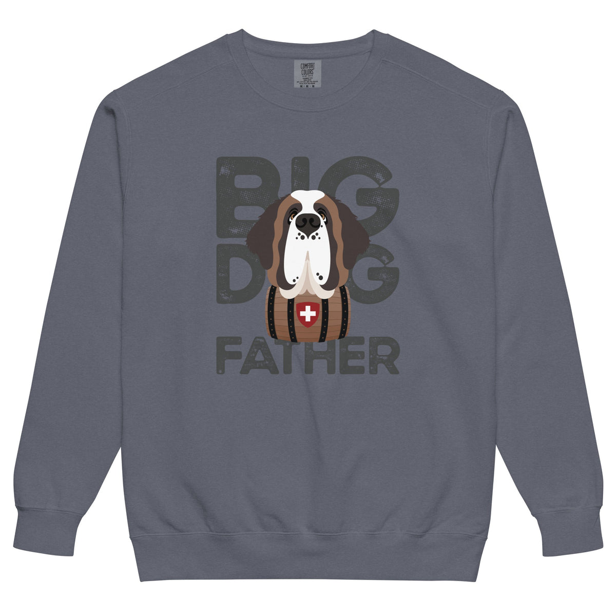 Big Dog Father Saint Bernard Comfort Colors® Sweatshirt - Lucy + Norman