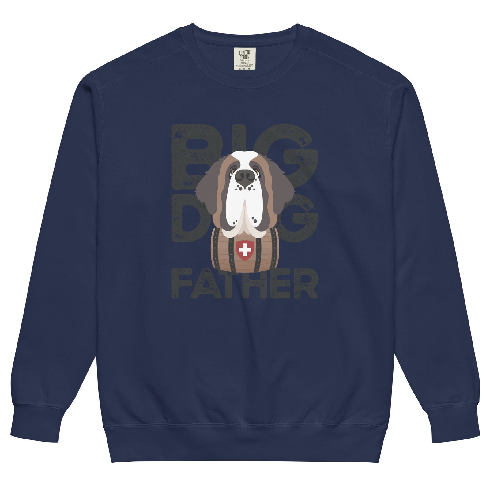 Big Dog Father Saint Bernard Comfort Colors® Sweatshirt - Black - Lucy + Norman