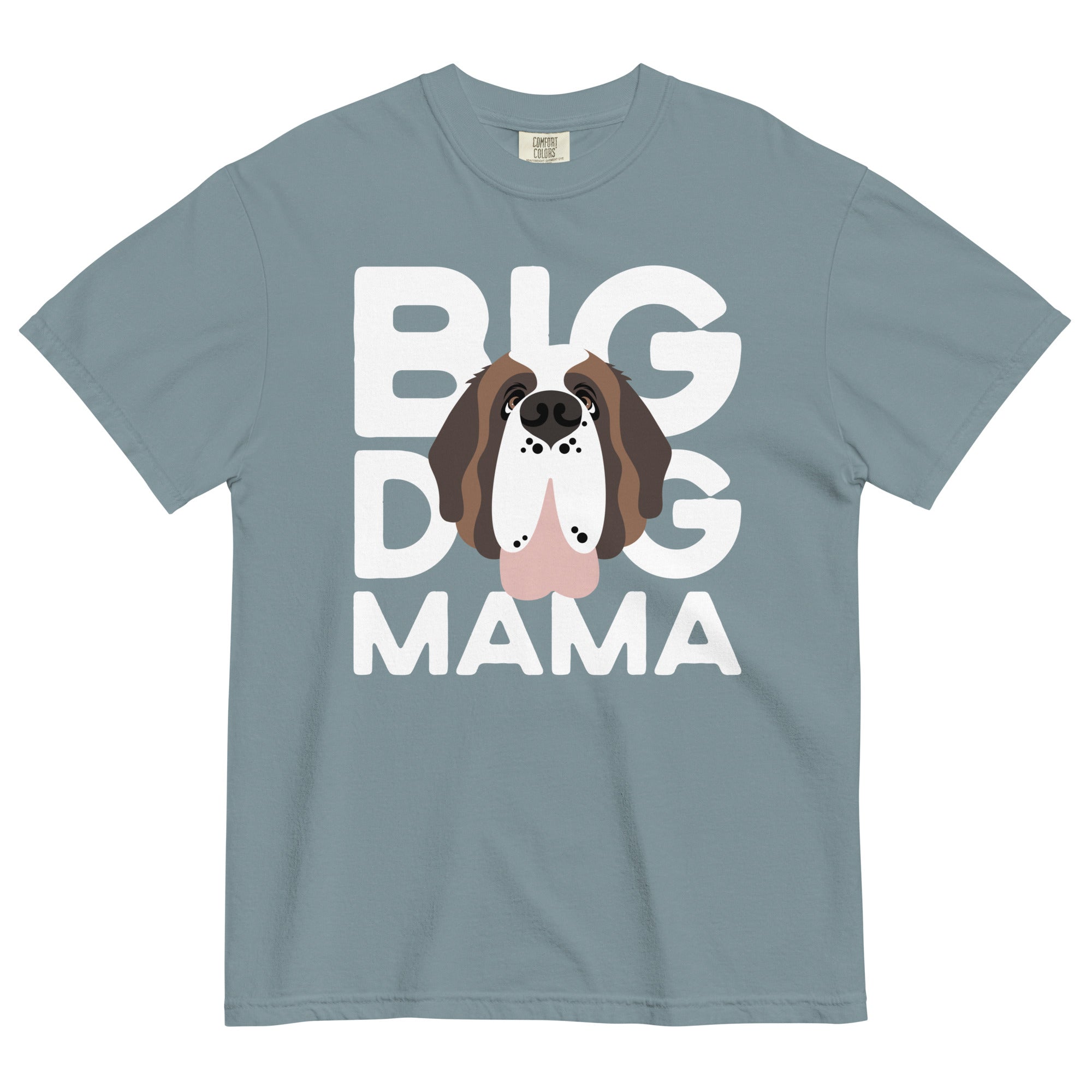 Big Dog Mama Comfort Colors Mid Tones T-Shirt - Lucy + Norman