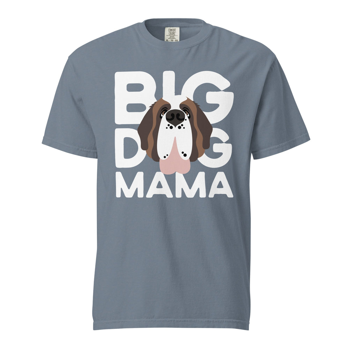 Big Dog Mama Comfort Colors Mid Tones T-Shirt - Lucy + Norman