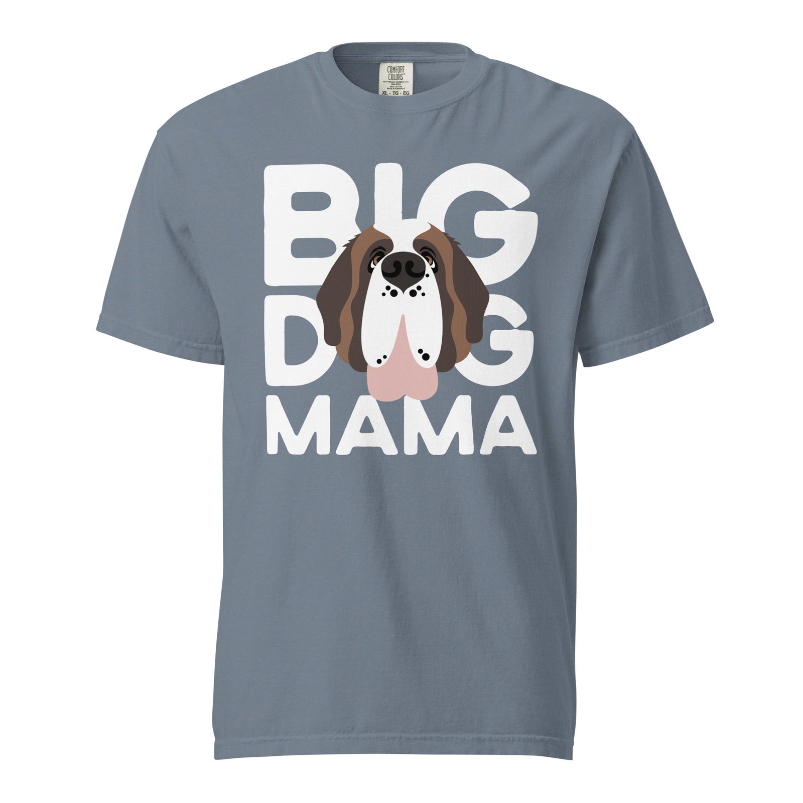 Big Dog Mama Comfort Colors Mid Tones T-Shirt - Lucy + Norman
