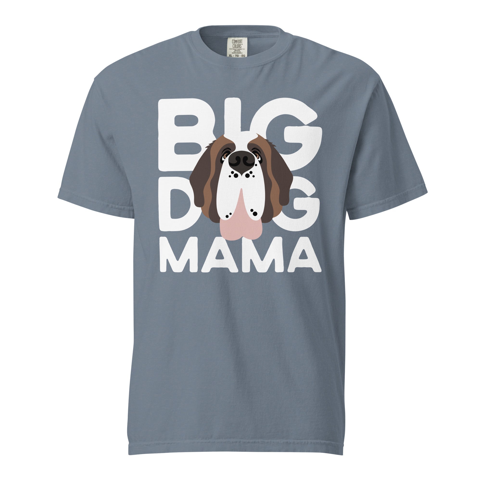 Big Dog Mama Comfort Colors Mid Tones T-Shirt - Lucy + Norman