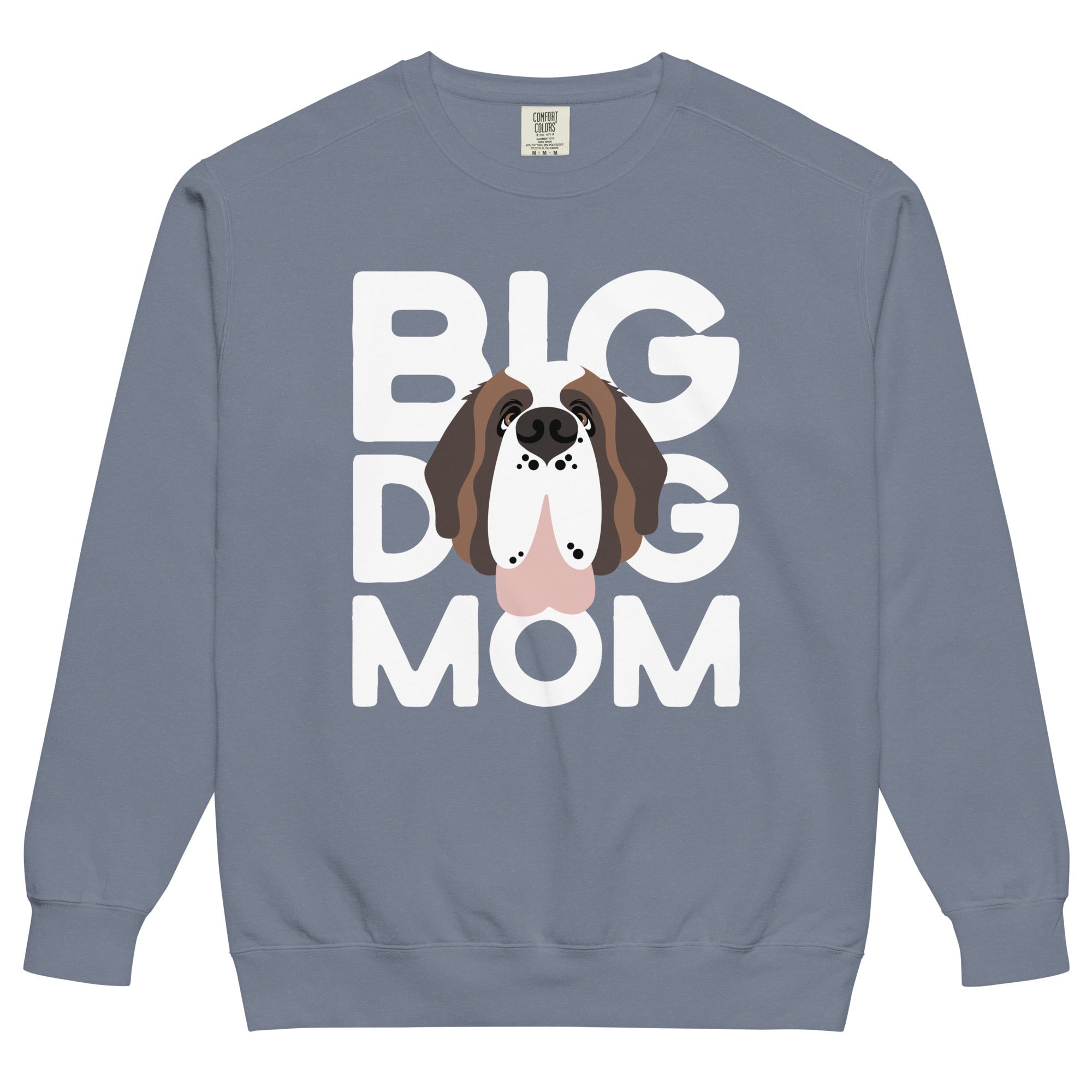 Big Dog Mom Comfort Colors Sweatshirt - Lucy + Norman