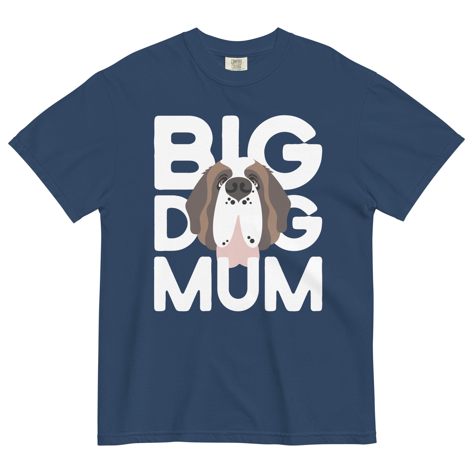 Big Dog Mum Comfort Colors Dark Tones T-Shirt - Lucy + Norman
