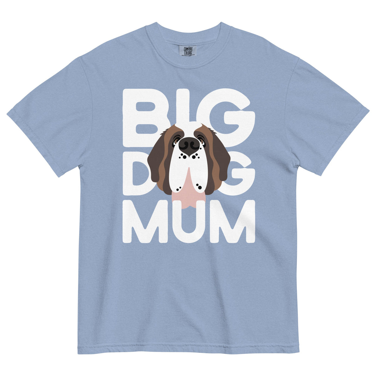 Big Dog Mum Comfort Colors Light Tones T-Shirt - Lucy + Norman