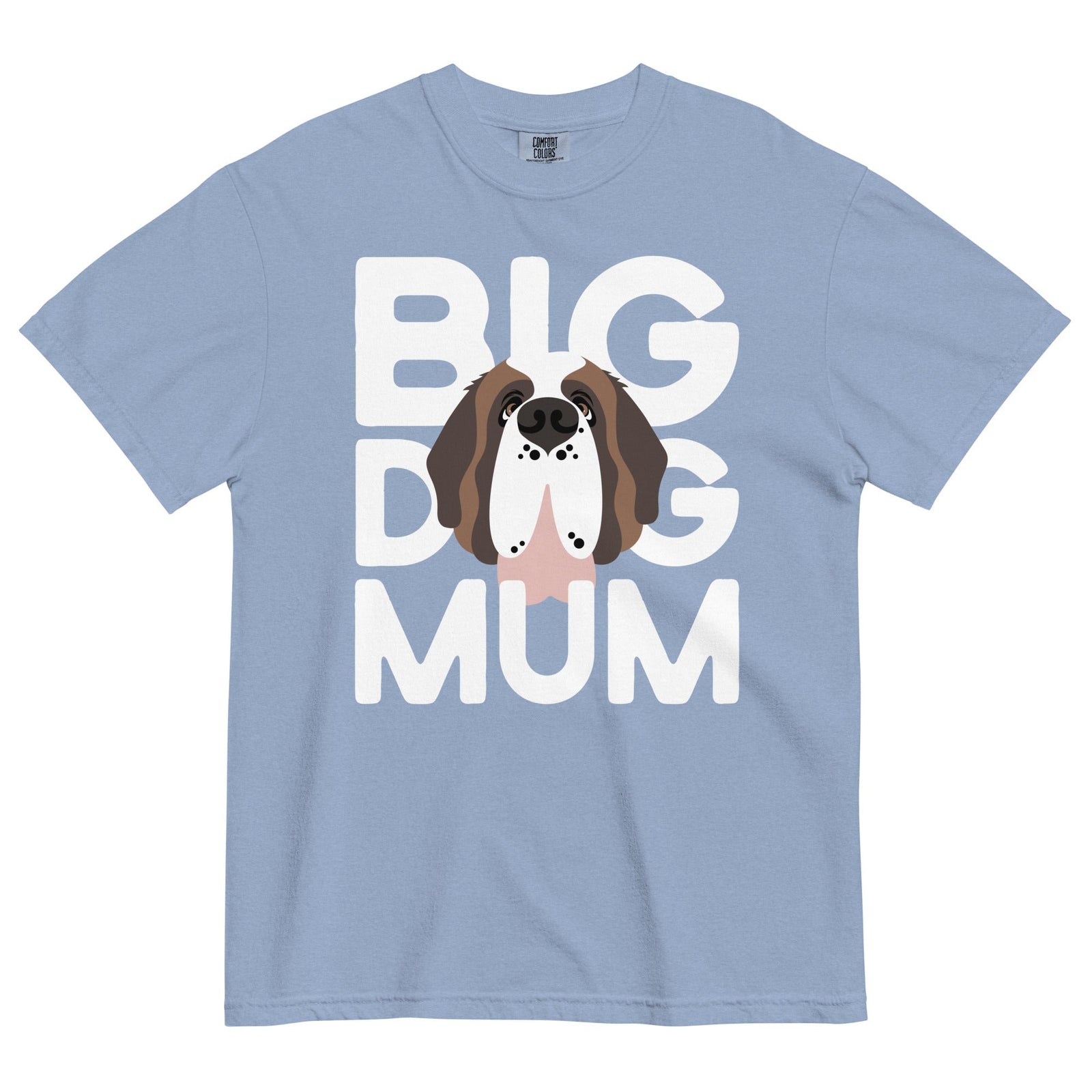Big Dog Mum Comfort Colors Light Tones T-Shirt - Lucy + Norman