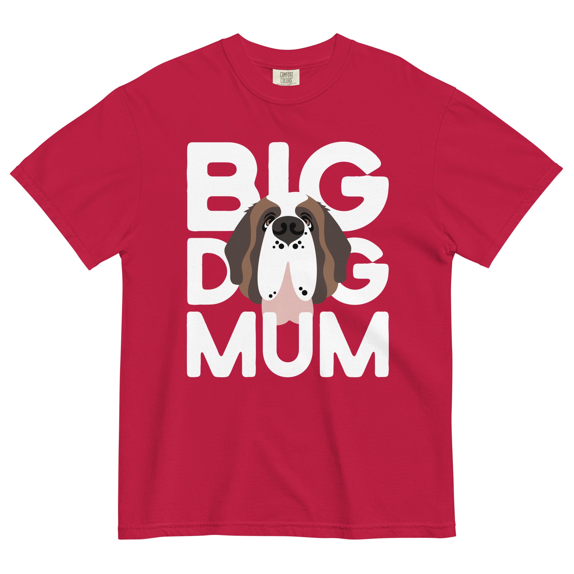 Big Dog Mum Comfort Colors Mid Tones T-Shirt - Lucy + Norman