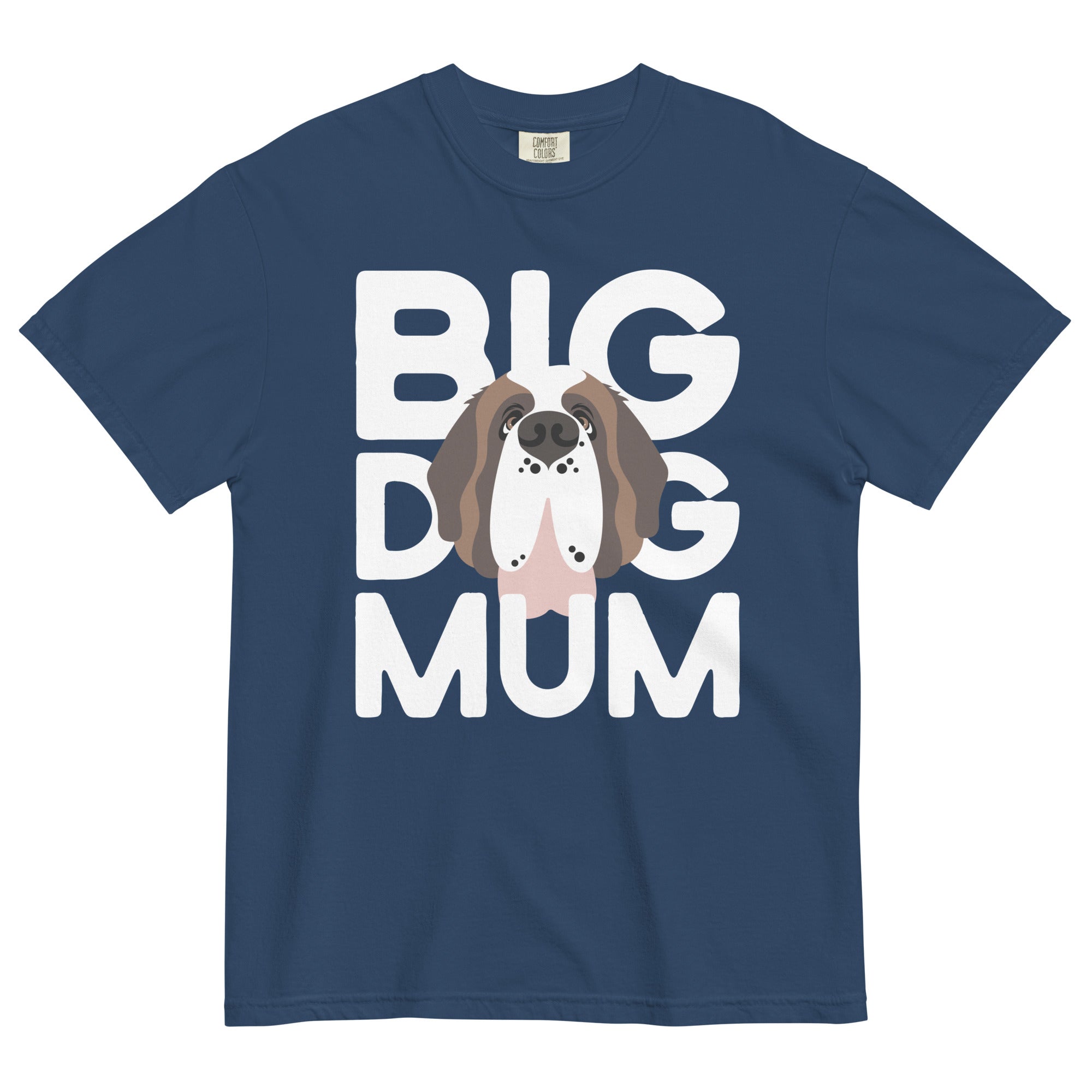 Big Dog Mum Comfort Colors Mid Tones T-Shirt - Lucy + Norman