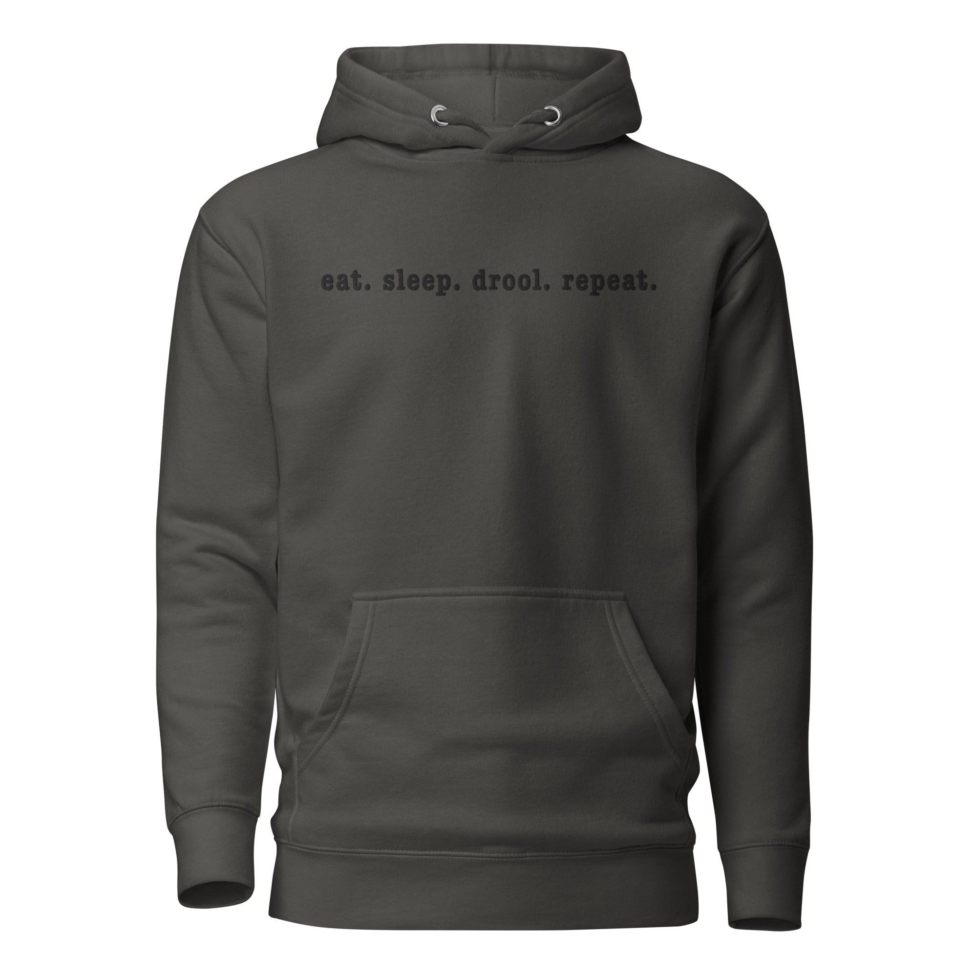 Eat. Sleep. Drool. Repeat. Embroidered Hoodie - Lucy + Norman