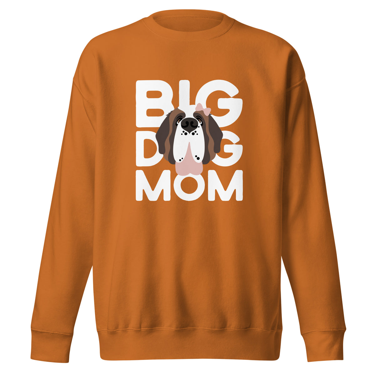 Female Big Dog Mom Saint Bernard Sweatshirt