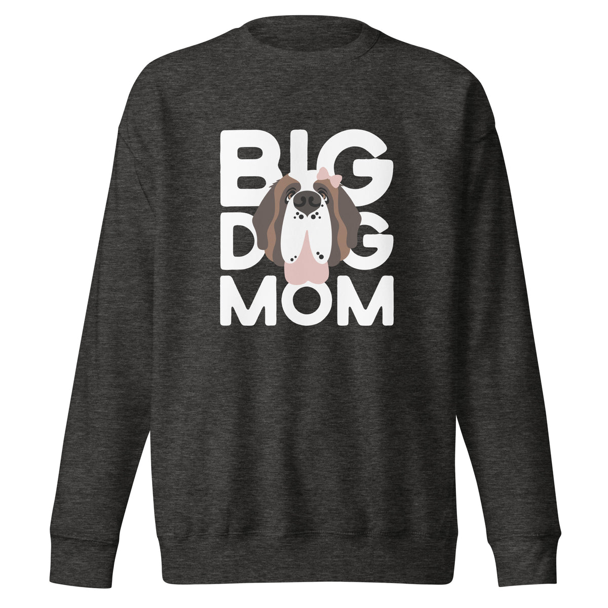 Female Big Dog Mom Saint Bernard Sweatshirt
