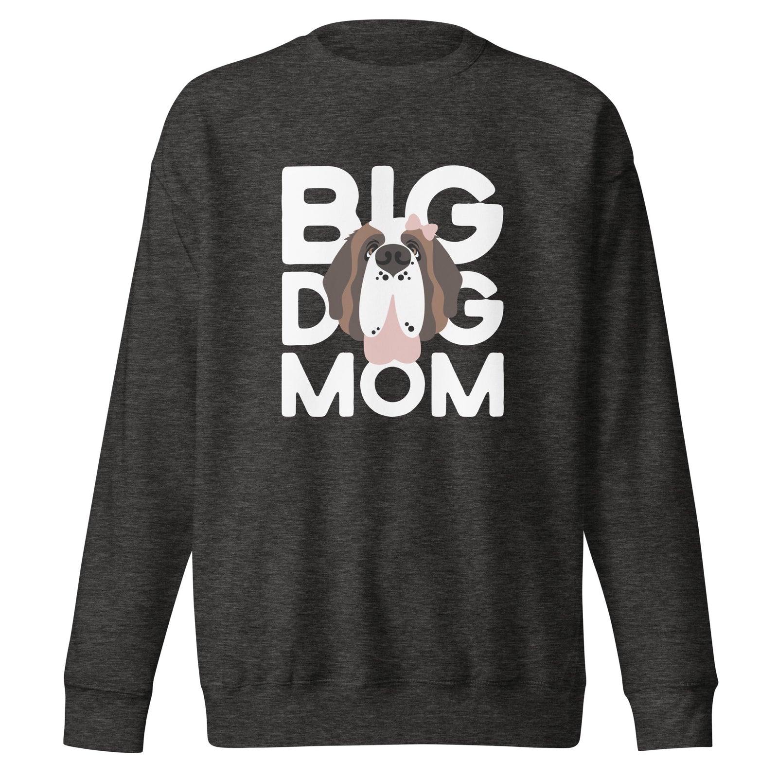 Female Big Dog Mom Saint Bernard Sweatshirt