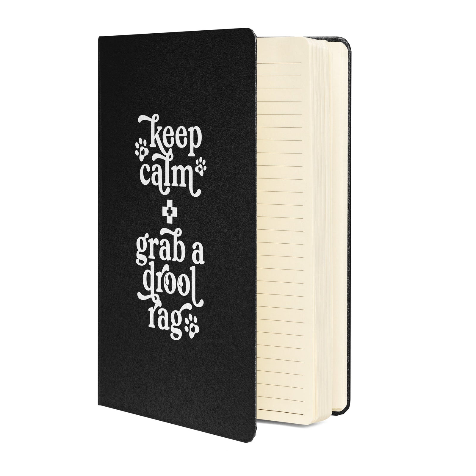 Keep Calm + Grab a Drool Rag Hardcover Notebook - Lucy + Norman