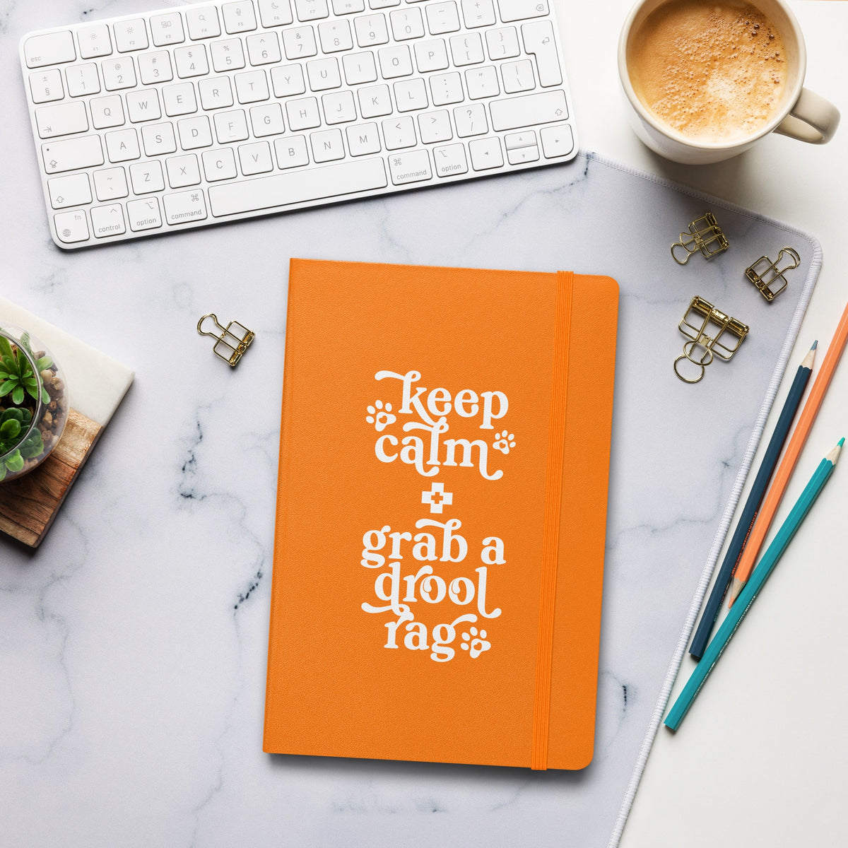 Keep Calm + Grab a Drool Rag Hardcover Notebook - Lucy + Norman