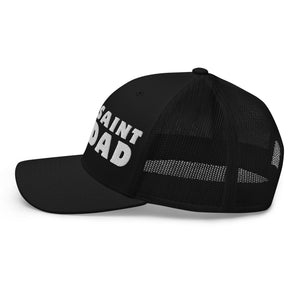 Saint Dad Trucker Cap