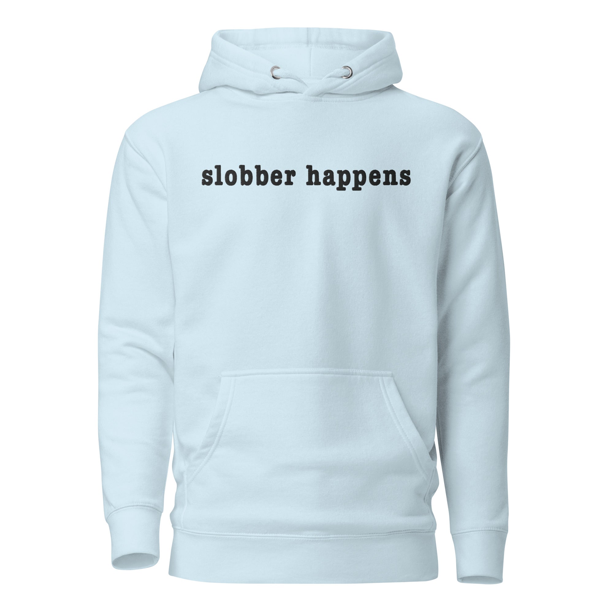 Slobber Happens Embroidered Hoodie - Lucy + Norman