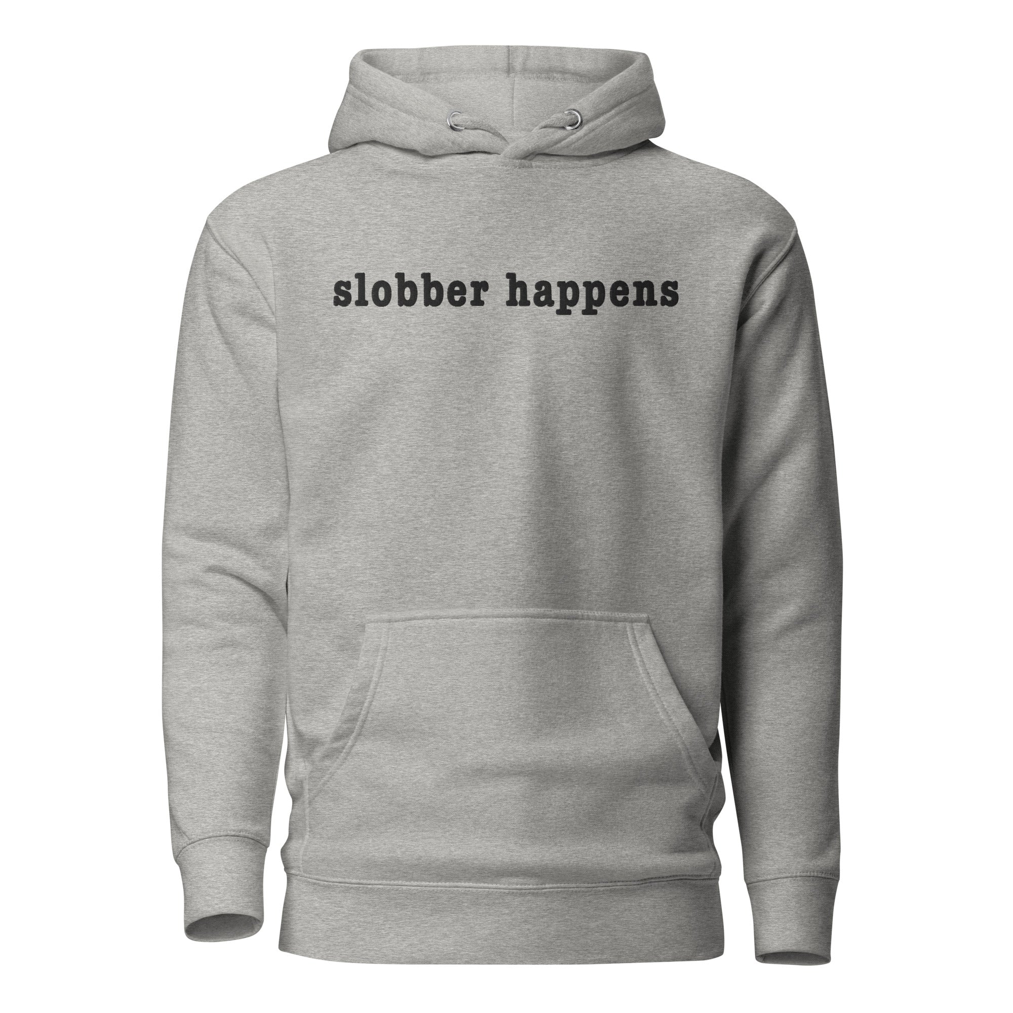 Slobber Happens Embroidered Hoodie - Lucy + Norman