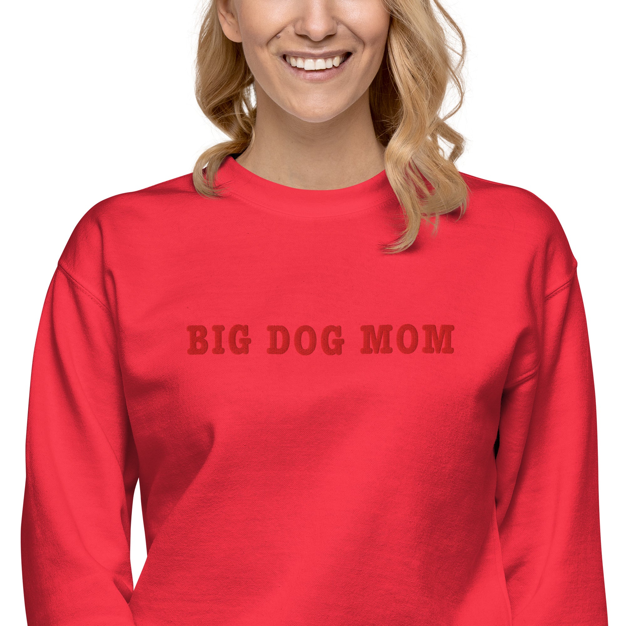 Big Dog Mom Embroidered Premium Sweatshirt - Lucy + Norman