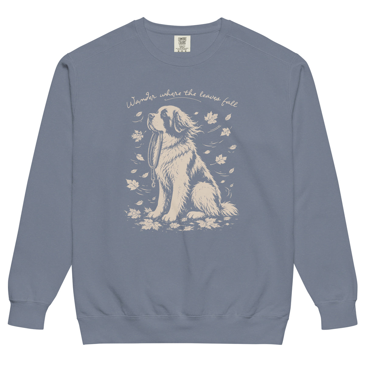 Wander Where the Leaves Fall Comfort Colors® Sweatshirt