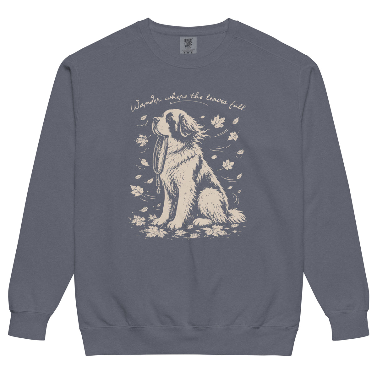 Wander Where the Leaves Fall Comfort Colors® Sweatshirt