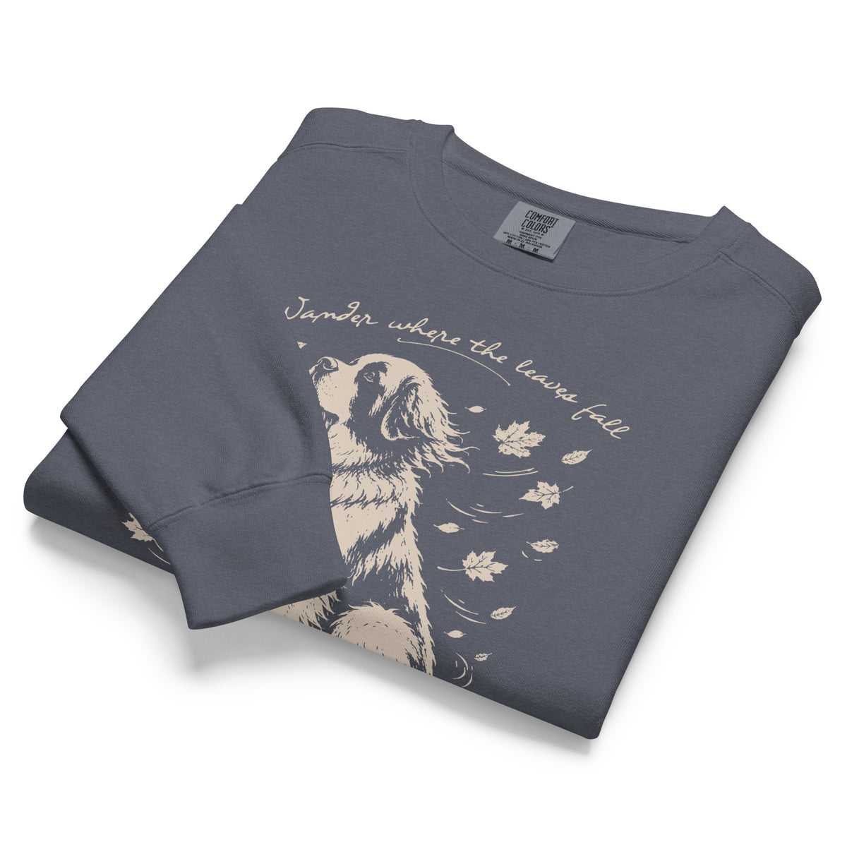 Wander Where the Leaves Fall Comfort Colors® Sweatshirt