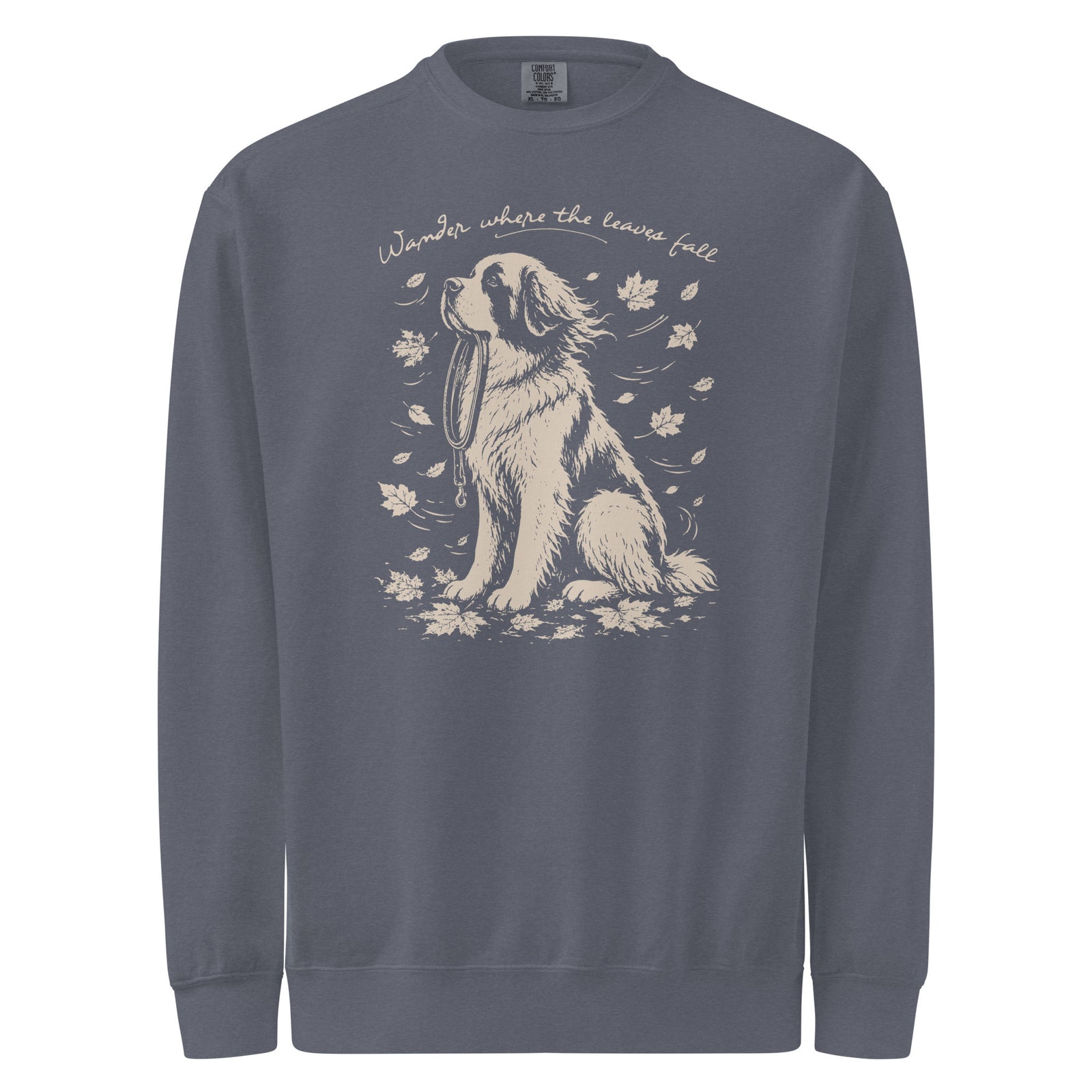 Wander Where the Leaves Fall Comfort Colors® Sweatshirt