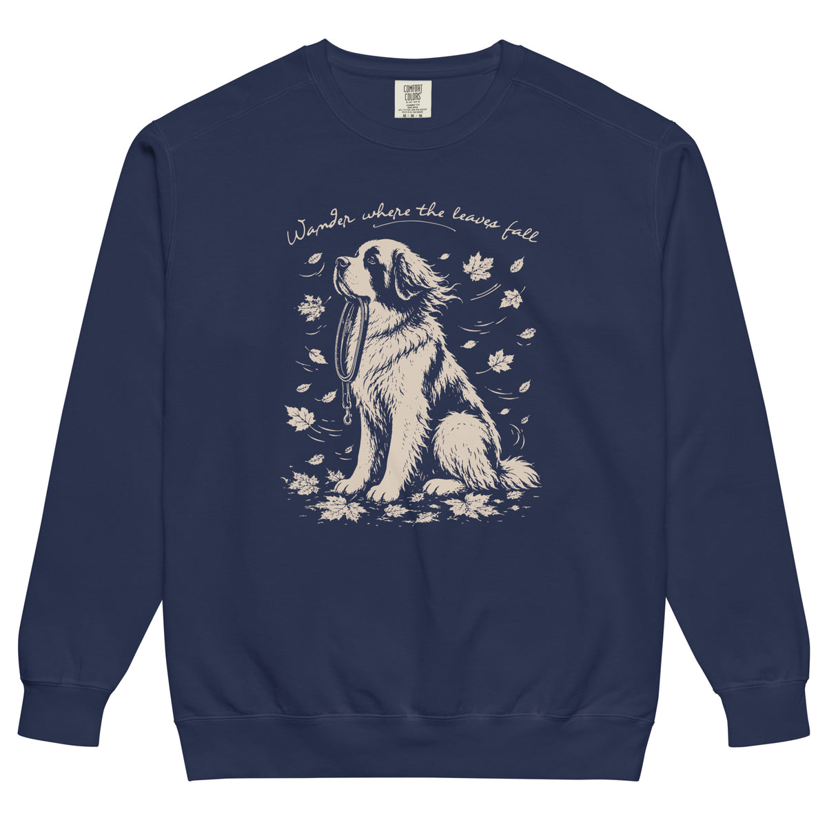 Wander Where the Leaves Fall Comfort Colors® Sweatshirt