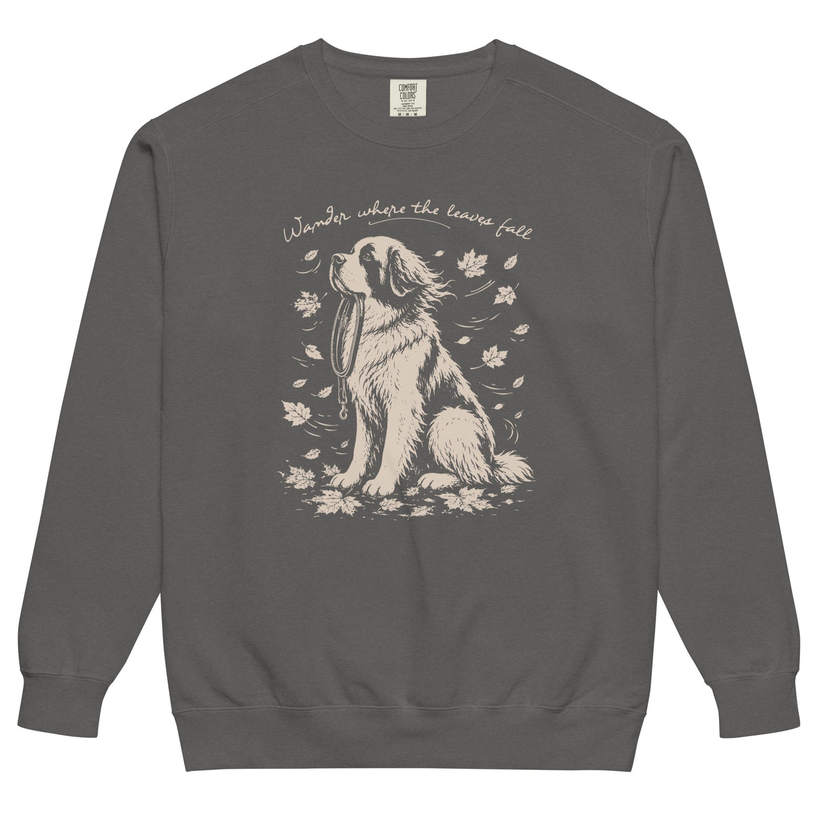 Wander Where the Leaves Fall Comfort Colors® Sweatshirt