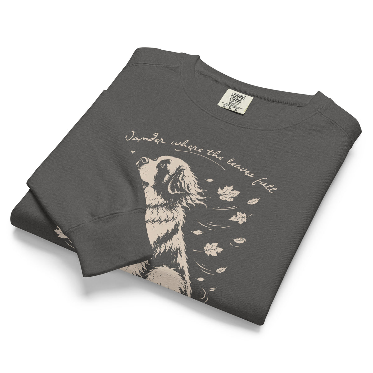 Wander Where the Leaves Fall Comfort Colors® Sweatshirt