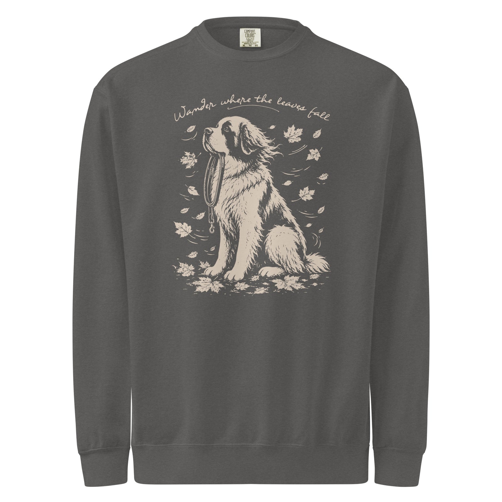 Wander Where the Leaves Fall Comfort Colors® Sweatshirt