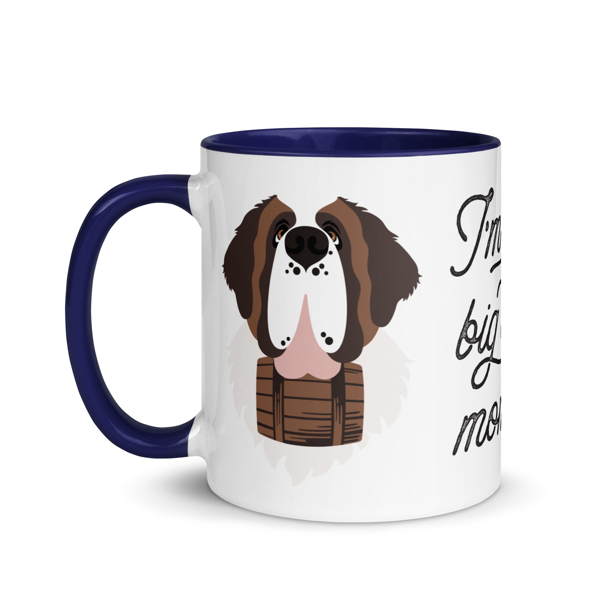 Doing Big Dog Mom Shit Mug + Color Inside