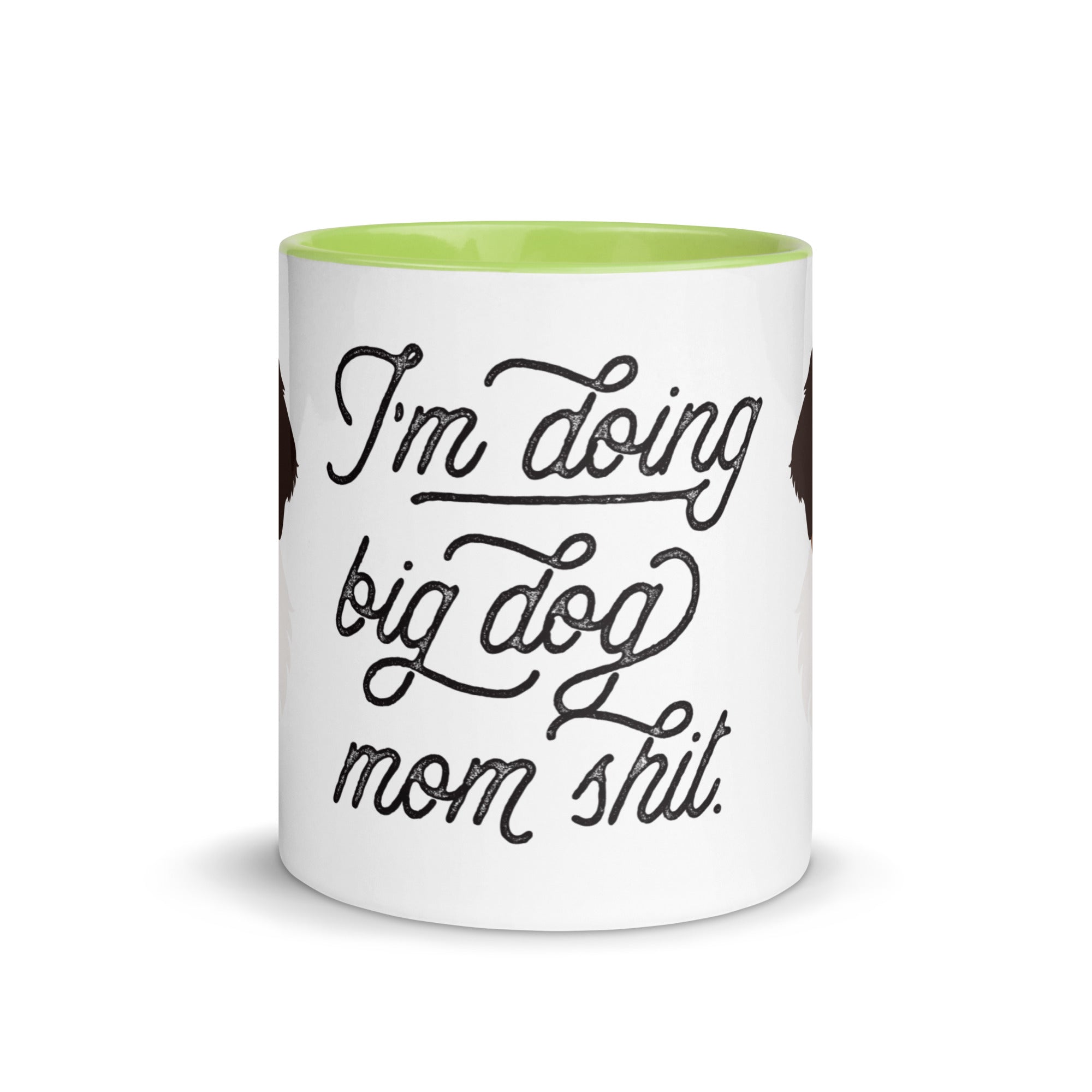 Doing Big Dog Mom Shit Mug + Color Inside